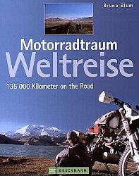 Motorradtraum Weltreise