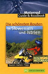 Die schnsten Routen in Slowenien und Istrien