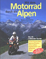 Schnste Motorradtouren in den Alpen