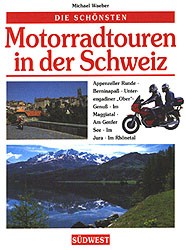Motorradtouren in der Schweiz