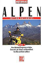 Edition Unterwegs: Alpen Band 2
