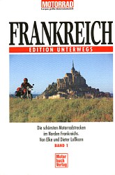 Edition Unterwegs: Frankreich Band 1