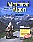Detailinfos ber: "Mit dem Motorrad durch die Alpen"